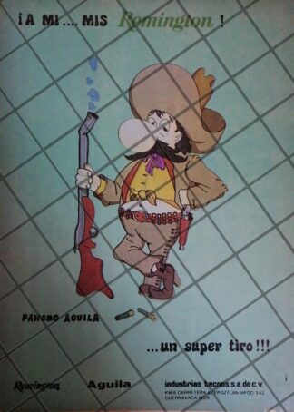 CARTEL ANTIGUO PANCHO AGUILA, ESCOPETAS REMINGTON 1970s