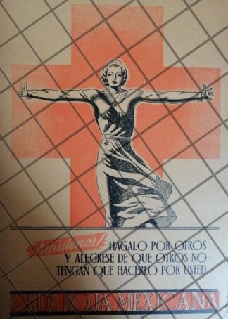 AFICHE ANTIGUO ORIGINAL. CRUZ ROJA 1940s /955