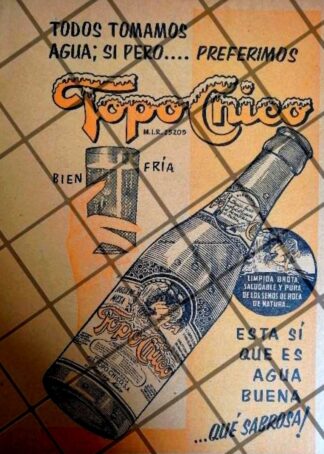 CARTEL ANTIGUO REFRESCOS TOPO CHICO 1940s /307