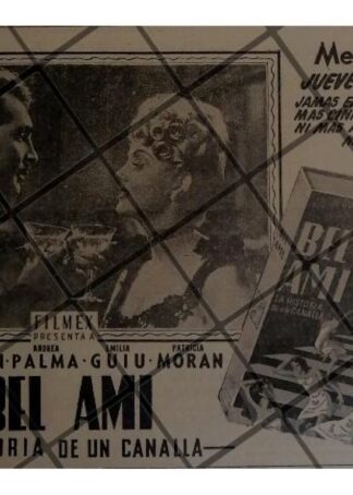 PUBLICIDAD RETRO PELICULA BEL AMI 1947. GLORIA MARIN