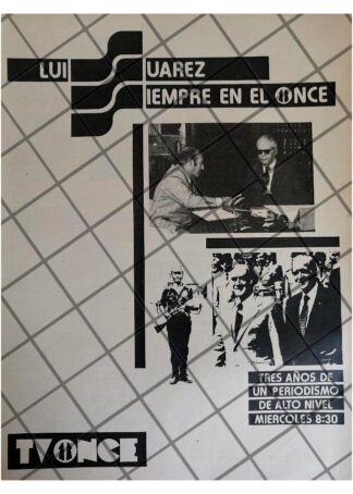 PUBLICIDAD RETRO TELEVISORA TV ONCE CON LUIS SUAREZ 1980