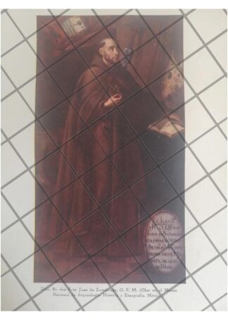LITOGRAFIA ANTIGUA FRAY. JUAN DE ZUMARRAGA 1931