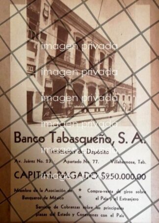 PUBLICIDAD ANTIGUA BANCO TABASQUEÑO S.A. 1943