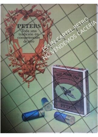 AFICHE PUBLICITARIO RETRO CARTUCHOS P. ESCOPETA PETERS