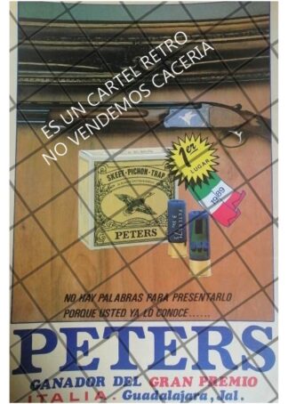 AFICHE PUBLICITARIO RETRO CARTUCHOS PETERS 1982