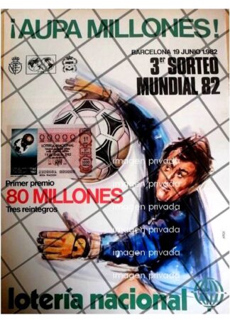 AFICHES ANTIGUO LOTERIA NACIONAL COPA DE FUTBOL 1982