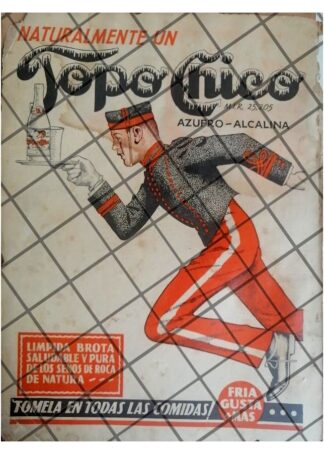 PUBLICIDAD ANTIGUA AGUA MINERAL TOPO CHICO 1940 /377
