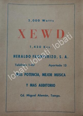 CARTEL ANTIGUO ORIGINAL DE RADIO DIFUSORA XEWD 1965 MIGUEL ALEMAN TMPS / N99