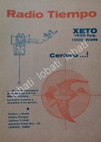 CARTEL ANTIGUO ORIGINAL DE RADIO DIFUSORA XETO RADIO TIEMPO, TAMPICO TMPS. 1965 / 100