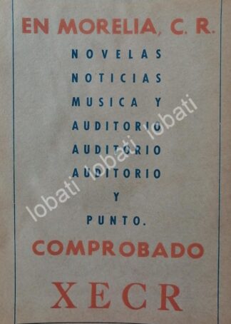 CARTEL ANTIGUO ORIGINAL DE RADIO DIFUSORA XECR. MORELIA MICH. 1963 /102
