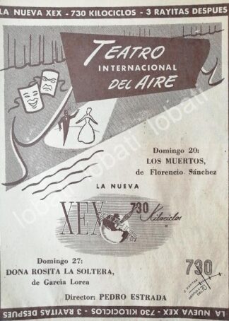 CARTEL ANTIGUO ORIGINAL DE RADIO DIFUSORA XEX. Y TEATRO INTERNACIONAL DEL AIRE 1952 /53