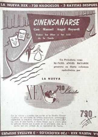 CARTEL ANTIGUO ORIGINAL DE RADIO DIFUSORA XEX Y MANUEL ANGEL BAYARDI 1952 /47