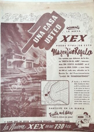 CARTEL ANTIGUO ORIGINAL DE RADIO DIFUSORA XEX SORTEA CASA EN LAGOS DE TEQUESQUITENGO 1952 /46