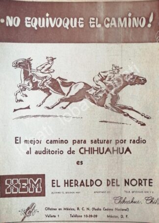 CARTEL ANTIGUO ORIGINAL DE RADIO DIFUSORA XEM, CHIHUAHUA. EL HERALDO DEL NORTE 1952 /43 MUY RARO