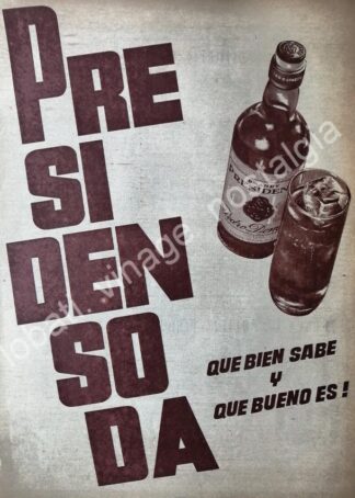 CARTEL ANTIGUO ORIGINAL DE BRANDY PRESIDENTE 1967 QUE BIEN SABE