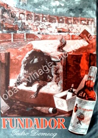 CARTEL ANTIGUO ORIGINAL DE BRANDY FUNDADOR. DIBUJO DE FERNANDO TORO RAMIREZ 1950s