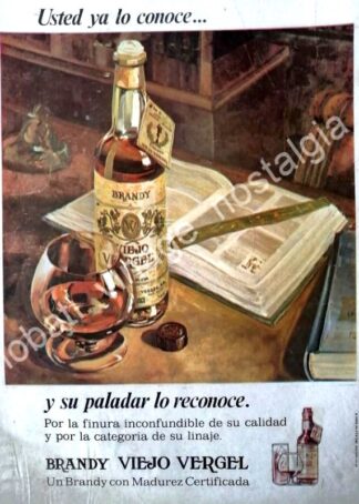CARTEL ANTIGUO ORIGINAL DE BRANDY VIEJO VERGEL 1970 USTED YA LO CONOCE