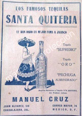 CARTEL ANTIGUO ORIGINAL DE TEQUILA SANTA QUITERIA DE MANUEL CRUZ 1922 RARO