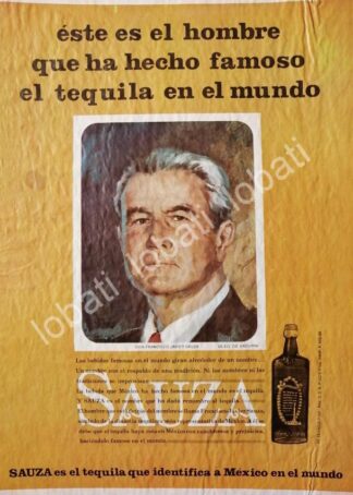 CARTEL ANTIGUO ORIGINAL DE DON. FRANCISCO JAVIER SAUZA Y TEQUILA SAUZA CONMEMORATIVO 1968 /353