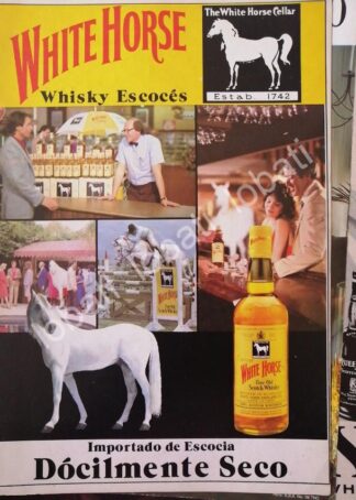 CARTEL ANTIGUO ORIGINAL DE VINOS. WHISKY WHITE HORSE 1980s /604 RARO